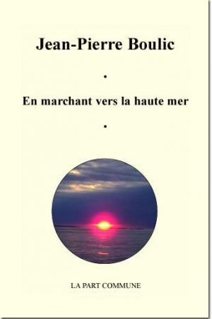 En marchant vers la haute mer