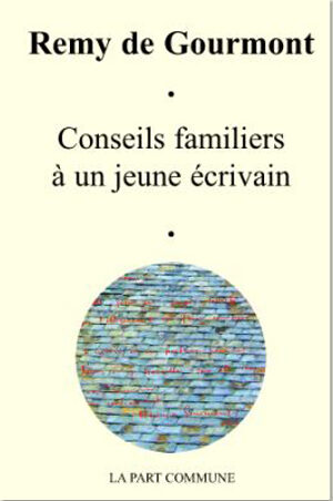 Conseils familiers à un jeune écrivain