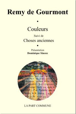 Couleurs (suivi de choses anciennes)