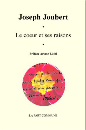 Le cœur et ses raisons