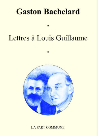Lettres à Louis Guillaume