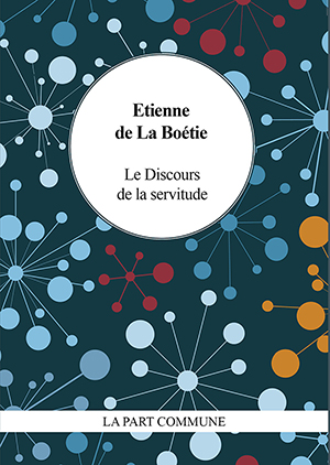 Le Discours de la servitude