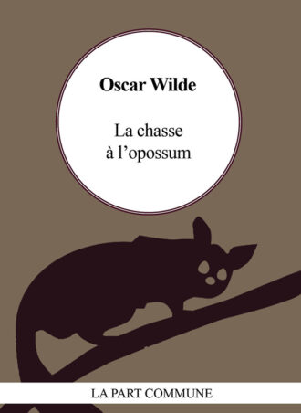 La Chasse à l’opossum
