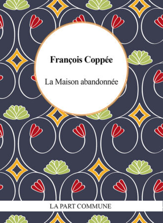 La Maison abandonnée
