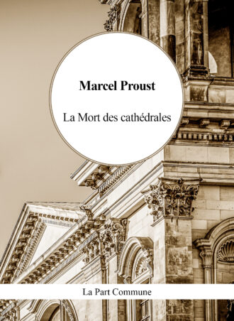 La Mort des cathédrales
