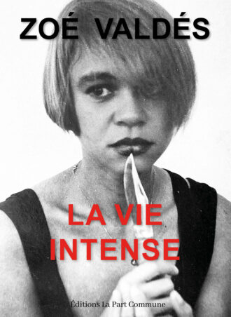 La Vie intense