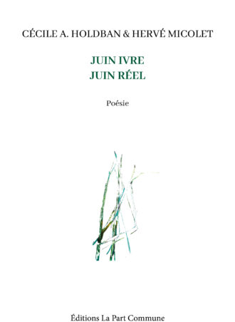Juin ivre, Juin réel