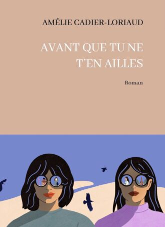 Avant que tu ne t'en ailles