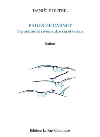 Pages de carnet - Par sentes et rives, entre ria et océan - Haïkus